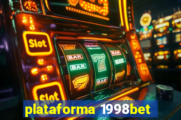 plataforma 1998bet